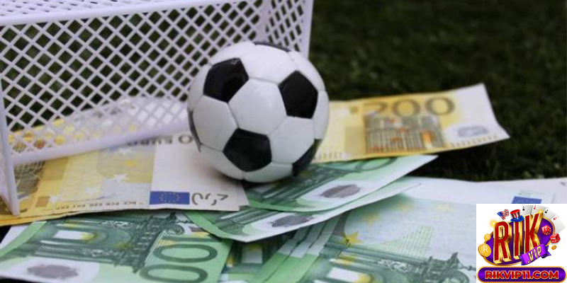 Các loại kèo cá cược bóng đá phổ biến tại Rikvip